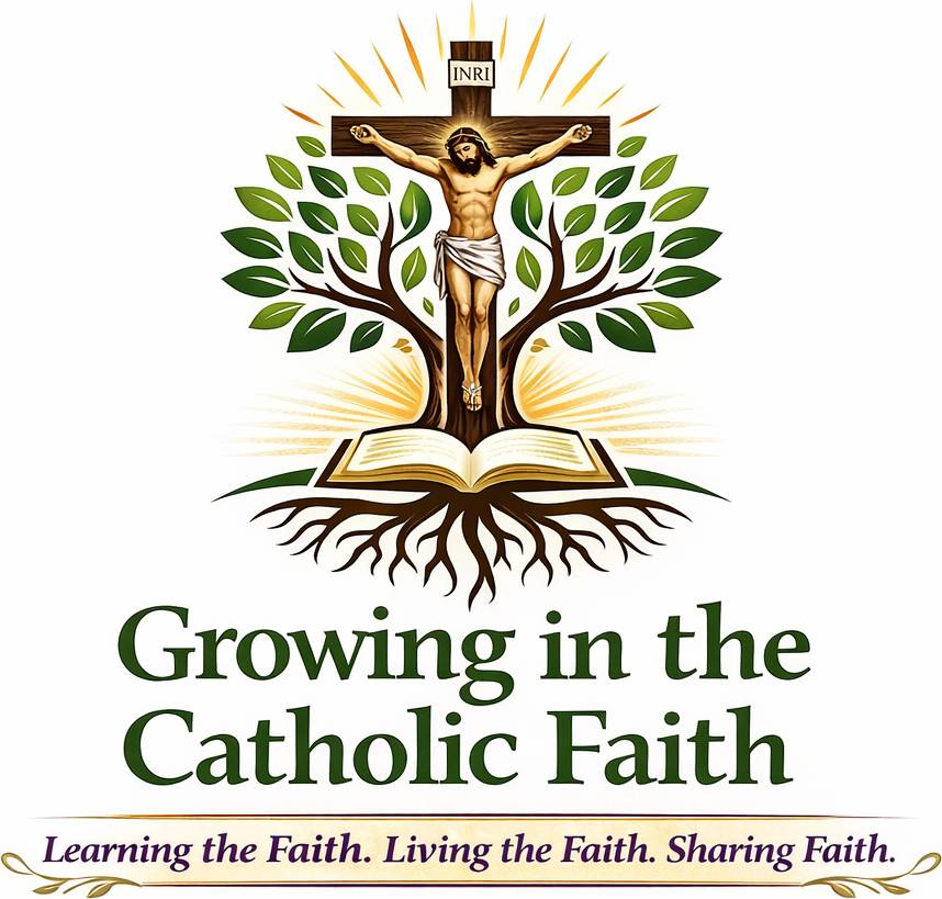 Growing in the Catholic Faith